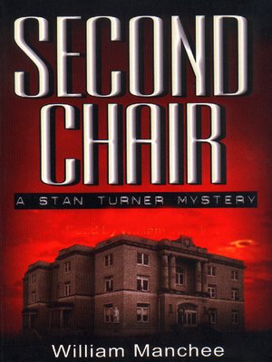 cover image of Second Chair, a Stan Turner Mystery, Volume4